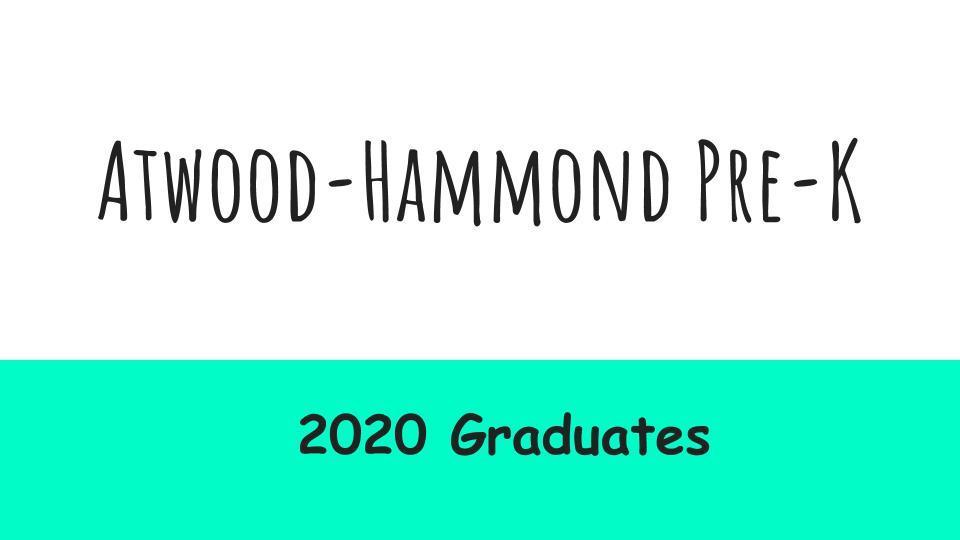 Atwood-Hammond Pre-K Grads 2020