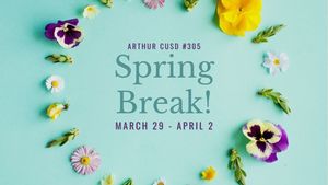 Spring Break - March 29 - April 2